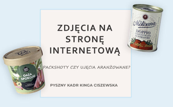 Zdjęcia na stronę internetową – packshoty i aranżowane ujęcia w fotografii kulinarnej