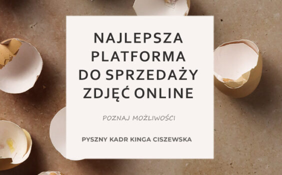 Najlepsza platforma do sprzedaży zdjęć – gdzie warto sprzedawać fotografie online?